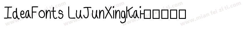 IdeaFonts LuJunXingKai字体转换